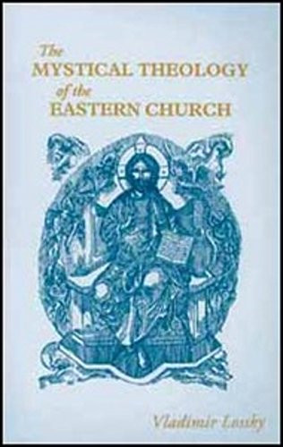 Mystical Theology of the Eastern Church
