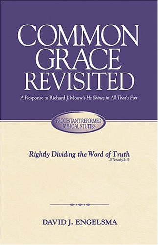 Common Grace Revisited