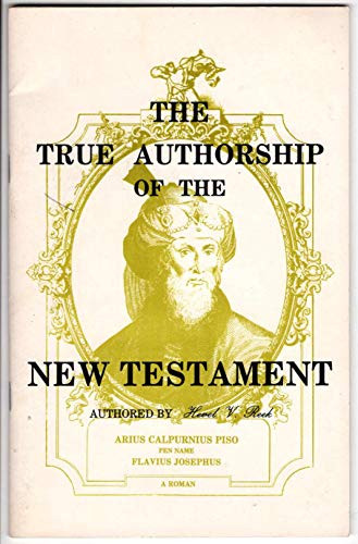 true authorship of the New Testament