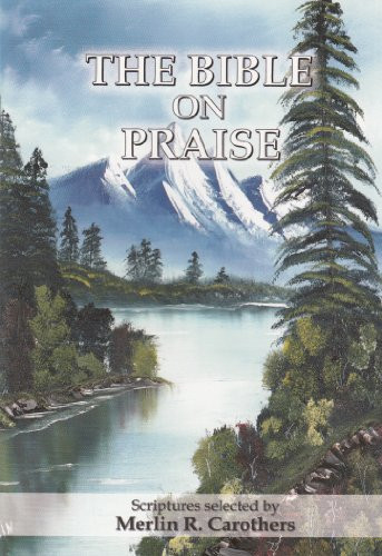 Bible on Praise