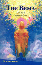 Bema: A Story about the Judgment Seat of Christ