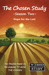 Chosen Study Season Two: Hope for the Lost