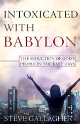 Intoxicated With Babylon