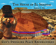 House of El Shaddai: God's Dwelling Place Reconsidered
