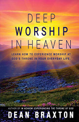 Deep Worship In Heaven (Moments in Heaven)