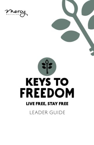 Keys to Freedom Leader Guide