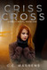 Criss Cross: A Holly Novel