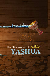 TESTAMENT OF YASHUA