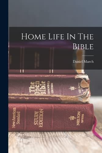 Home Life In The Bible