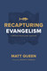 Recapturing Evangelism: A Biblical-Theological Approach