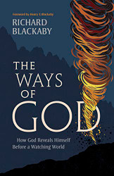 Ways of God: How God Reveals Himself Before a Watching World