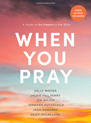 When You Pray - Bible Study Book with Video Access