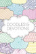 Doodles & Devotions: A 9 Week Prayer Journal for Teens | daily pages