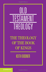 Theology of the Book of Kings (Old Testament Theology)