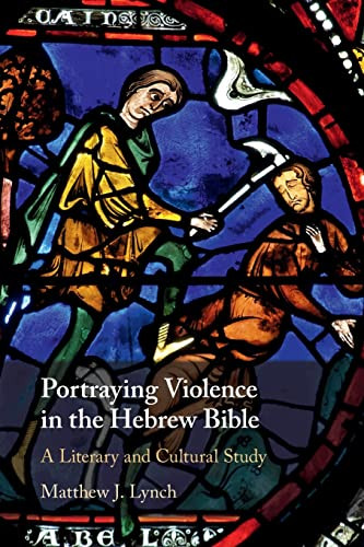 Portraying Violence in the Hebrew Bible