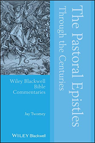 Pastoral Epistles Through the Centuries