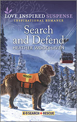 Search and Defend (K-9 Search and Rescue 4)