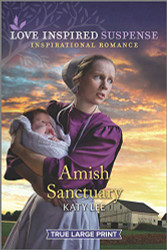 Amish Sanctuary (Love Inspired Suspense)