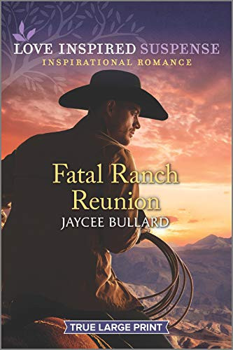 Fatal Ranch Reunion (Love Inspired Suspense)