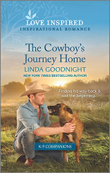 Cowboy's Journey Home: An Uplifting Inspirational Romance - K-9