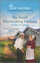 Amish Matchmaking Dilemma: An Uplifting Inspirational Romance
