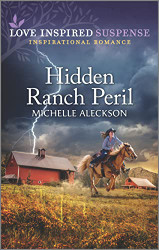Hidden Ranch Peril (Love Inspired Suspense)