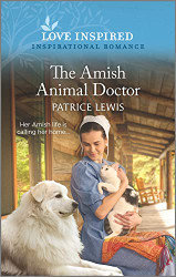Amish Animal Doctor: An Uplifting Inspirational Romance - Love