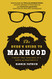 Dude's Guide to Manhood