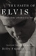 Faith of Elvis Faith of Elvis