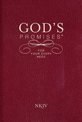 God's Promises for Your Every Need NKJV