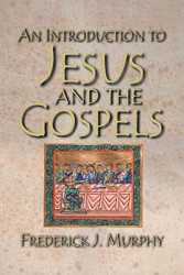 Introduction to Jesus and the Gospels 18183