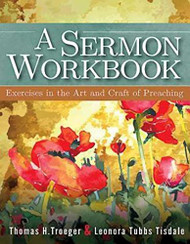 Sermon Workbook: Exercises in the Art and Craft of Preaching