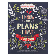 For I Know The Plans I Have For You Coloring Book for Adults Soothing
