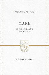 Mark: Jesus Servant and Savior