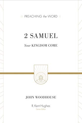 2nd Samuel: Your Kingdom Come