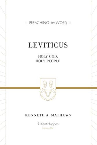 Leviticus: Holy God Holy People (ESV Edition)