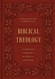 Biblical Theology: A Canonical Thematic and Ethical Approach