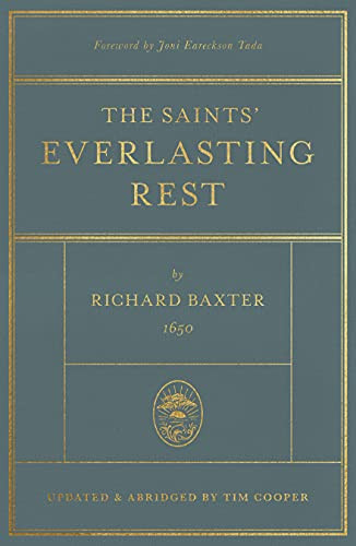 Saints' Everlasting Rest: Updated and Abridged