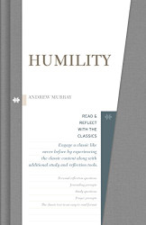 Humility (Read and Reflect with the Classics)