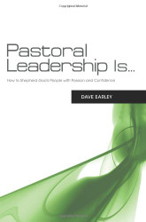 Pastoral Leadership is..