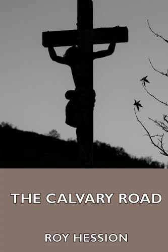 Calvary Road: Exploring Christianity