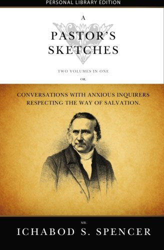 Pastor's Sketches - Two Volumes in One