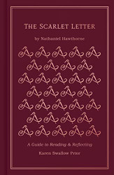 Scarlet Letter: A Guide to Reading and Reflecting