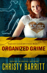 Organized Grime: Squeaky Clean Mysteries Book 3