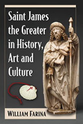 Saint James the Greater in History Art and Culture