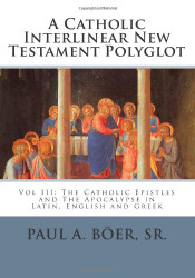 Catholic Interlinear New Testament Polyglot