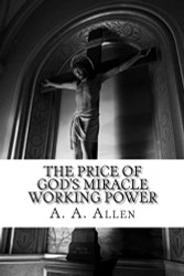 Price of God's Miracle Working Power