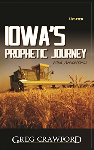 Iowa's Prophetic Journey
