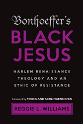 Bonhoeffer's Black Jesus