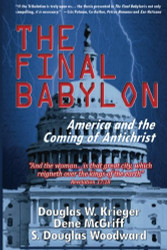 Final Babylon: America and the Coming of Antichrist